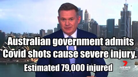 AUS gov admits Covid shots cause SEVERE INJURY