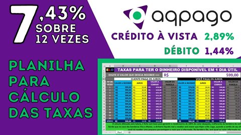 PLANILHA PARA A AQPAGO 7,43% SOBRE 12 VEZES PARA VOCÊ CALCULAR AS TAXAS!