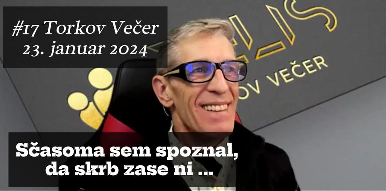 #17. Torkov Večer - SČASOMA SEM SPOZNAL, DA SKRB ZASE NI ...