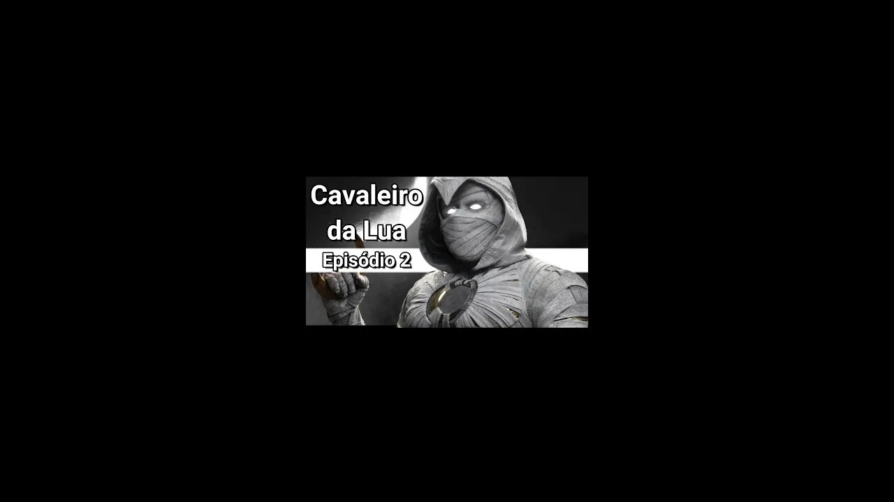 Cavaleiro da Lua Episódio 2 #shorts