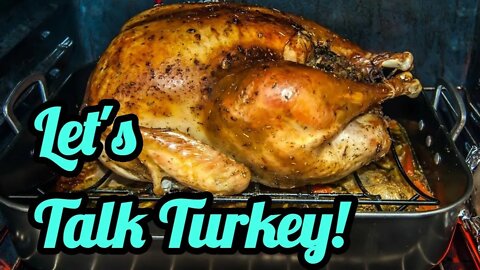 Let's Talk Turkey! How do you prepare you holiday bird?