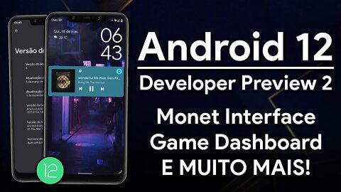 Android 12 Developer Preview 2 | Interface Monet, Game Dashboard com FPS Counter e MUITO MAIS!