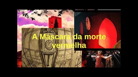 Serie Contos Macabros - A Mascara da Morte Vermelha de Edgar Allan Poe