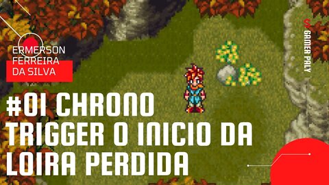 [12] Chrono Trigger - #01 O inicio da Loira Perdida