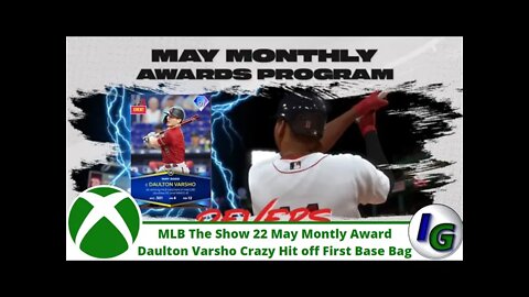 MLB The Show 22 May Montly Award Daulton Varsho Crazy Hit off First Base Bag