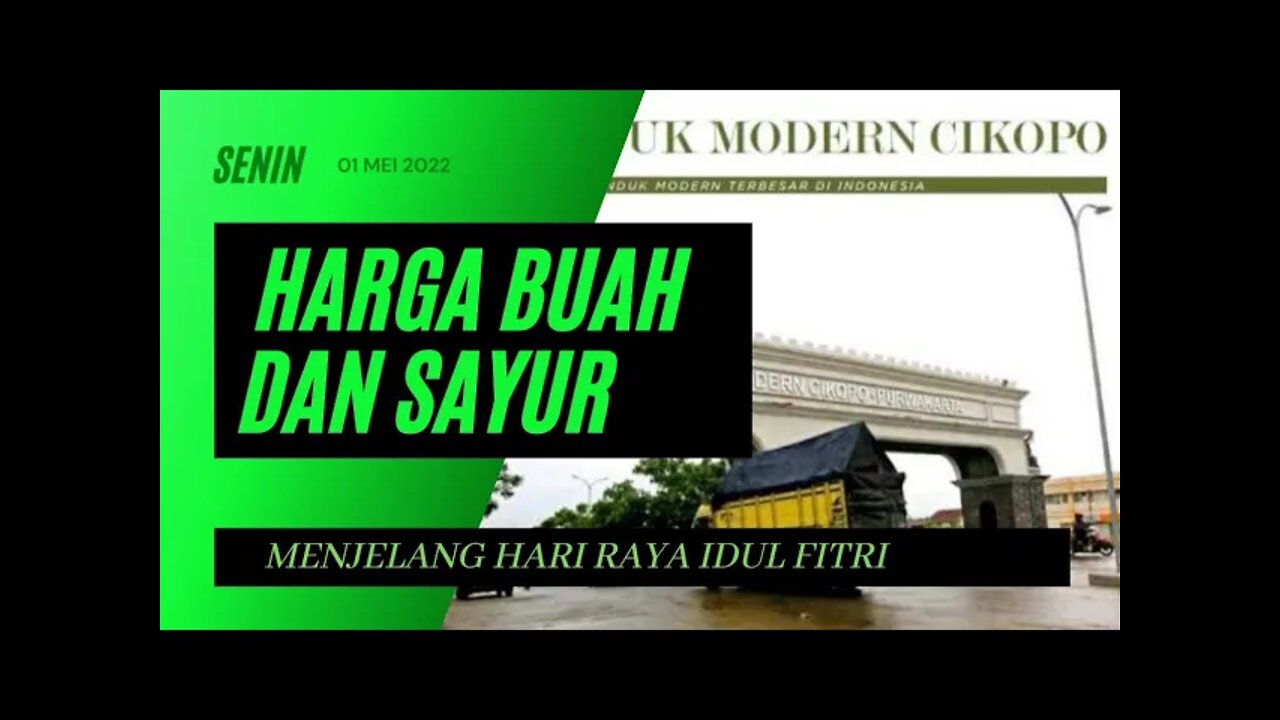 Update Harga Buah Dan Sayuran Menjelang Hari Raya Lebaran Idul Fitri