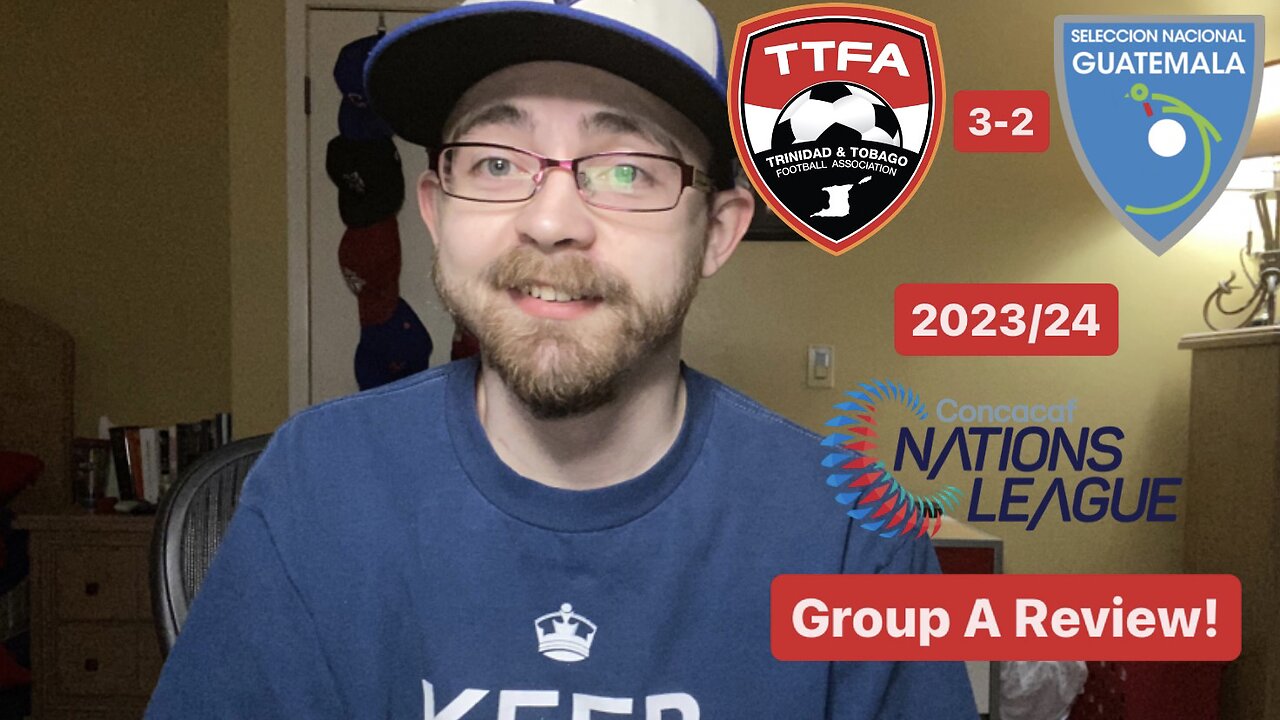 RSR5: Trinidad & Tobago 3-2 Guatemala 2023/24 CONCACAF Nations League Group A Review!