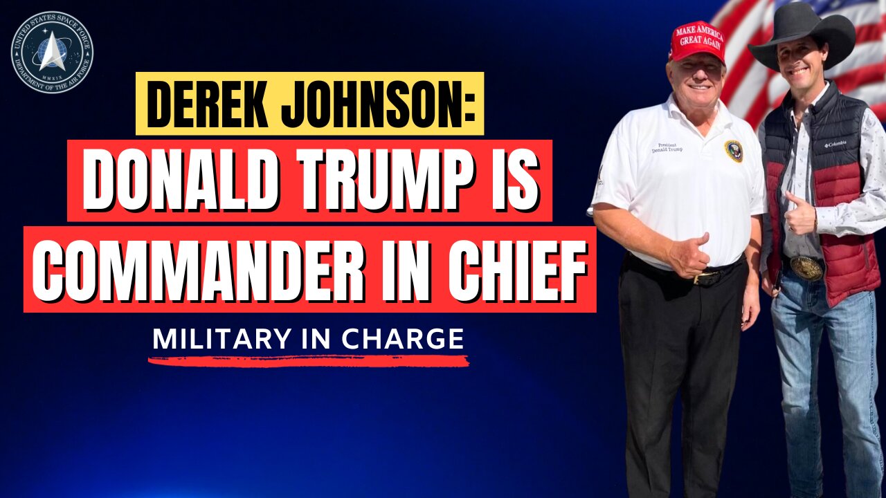 "Laws & Orders Prove That Donald Trump & The Military Are In Charge" - Derek Johnson Interview