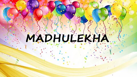 Happy Birthday to Madhulekha - Birthday Wish From Birthday Bash