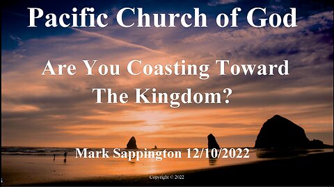 Mark Sappington - Are You Coasting Toward The Kingdom?