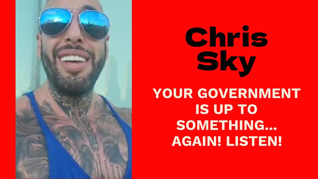 Chris Sky: Your Government is up to it...Again!!