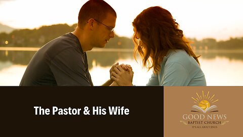 The Pastor & His Wife - Denfield Hastings