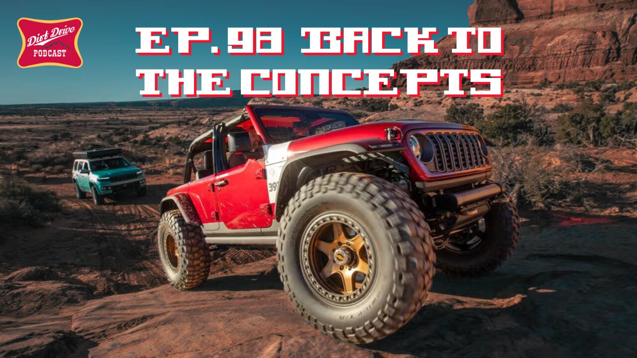 Back to the Concepts | The Dirt Drive Podcast | Ep. 98