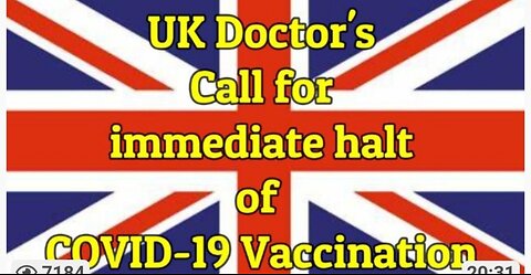 CHARLIE WARD - UK DOCTORS CALL FOR IMMEDIATE HALT OF COVID-19 VACCINE