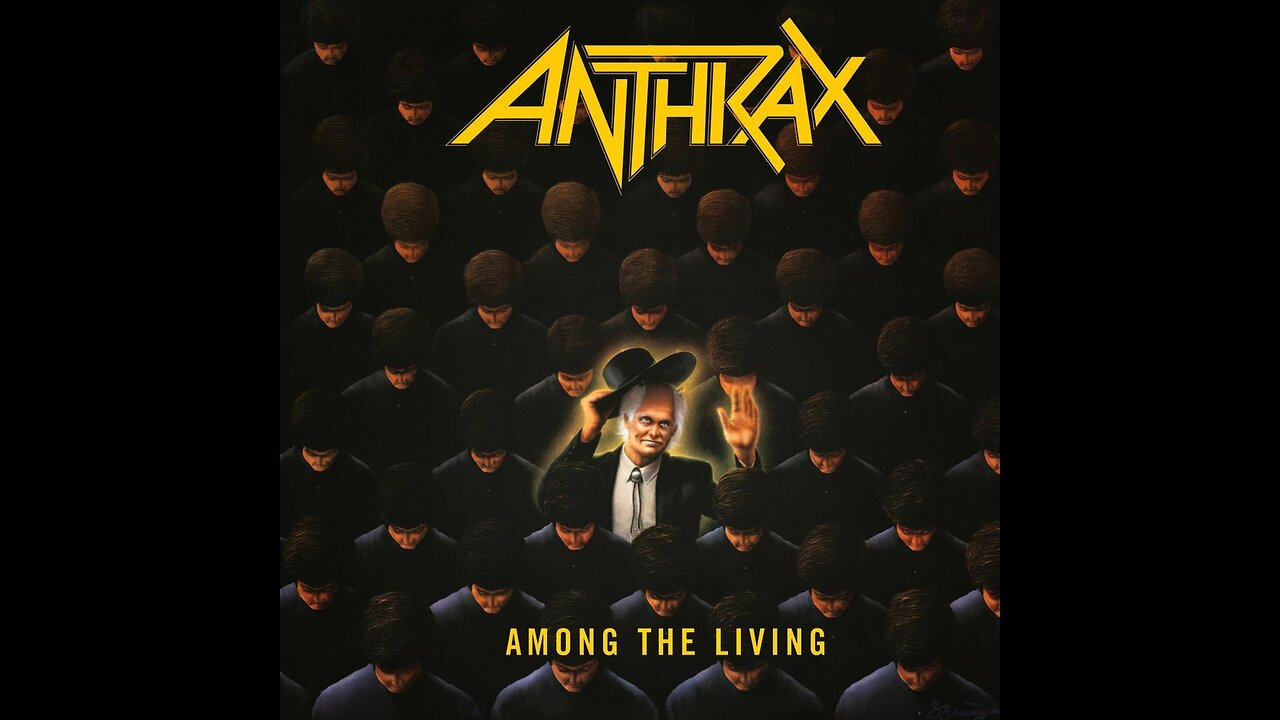 Anthrax - Among The Living