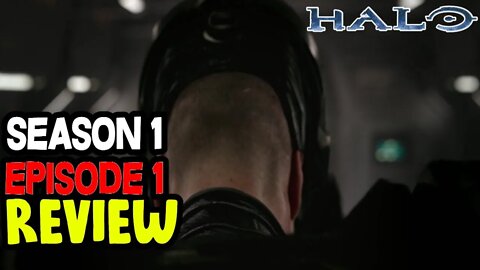 Halo Episode 1 Review Reaction SPOILERS