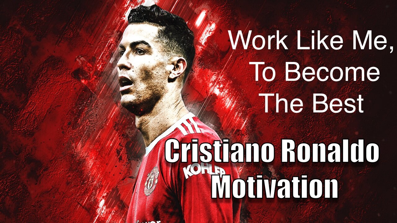 Cristiano Ronaldo | Work Like Me,To Become The Best | Cristiano Ronaldo Motivational video |