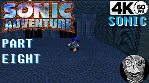 (PART 08) Sonic Adventure 4k [Stage 6 Speed Highway]