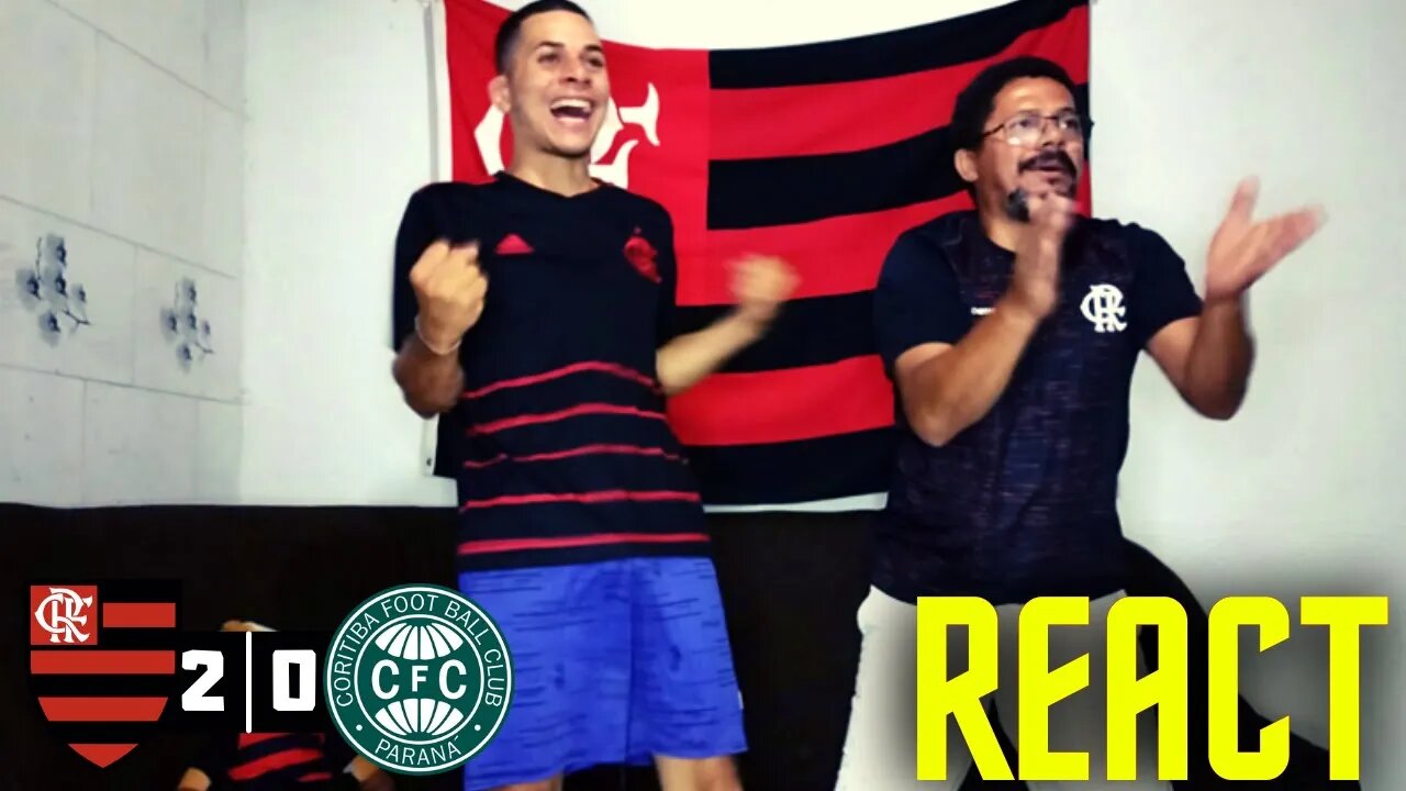 +3 PONTOS [REACT] REAÇÕES FLAMENGO 2 X 0 CORITIBA | BRASILEIRÃO