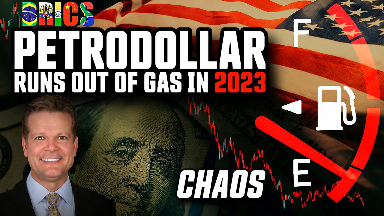 Petrodollar Runs Out of Gas in 2023 – Expect Chaos – Bo Polny