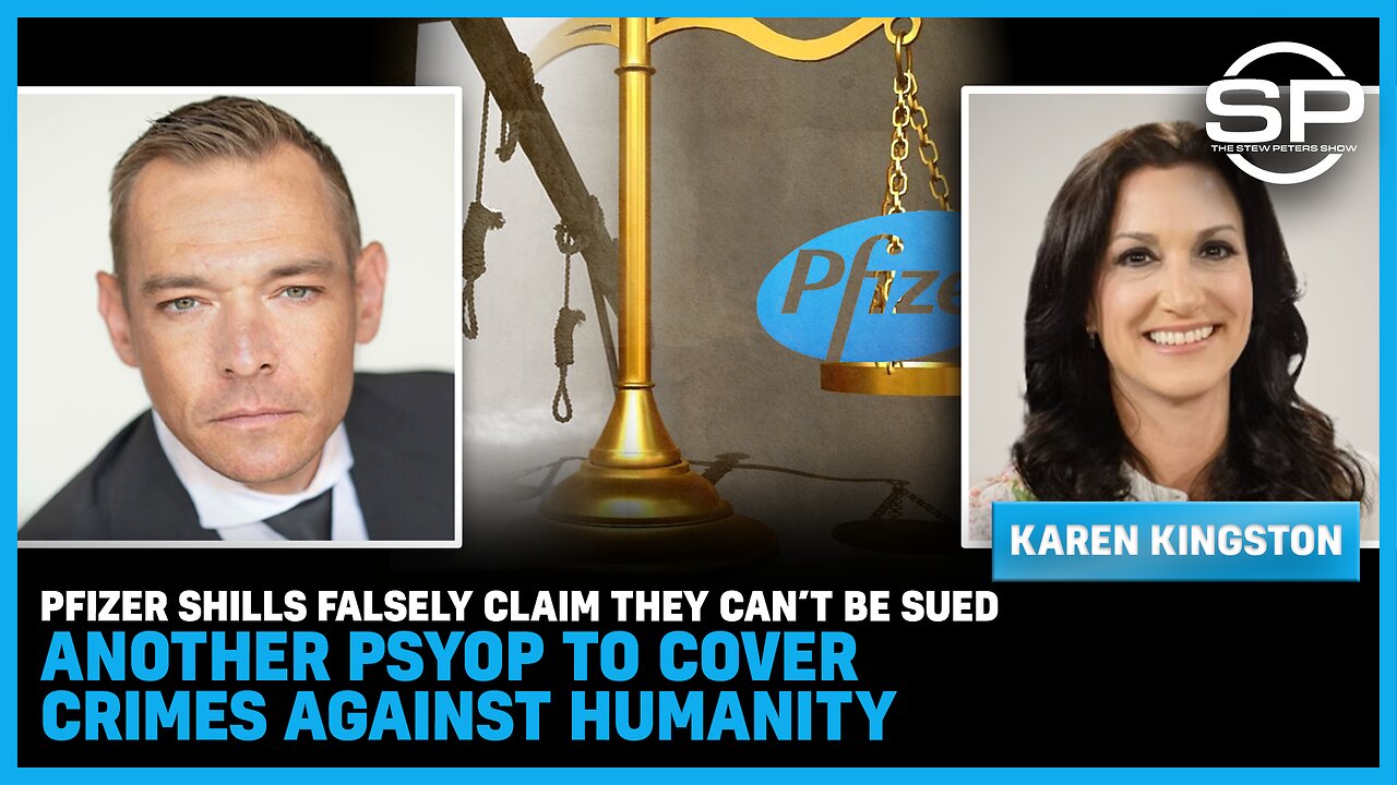 Pfizer Shills Falsely Claim They Can’t Be Sued; Another Psyop To Cover Crimes Against Humanity