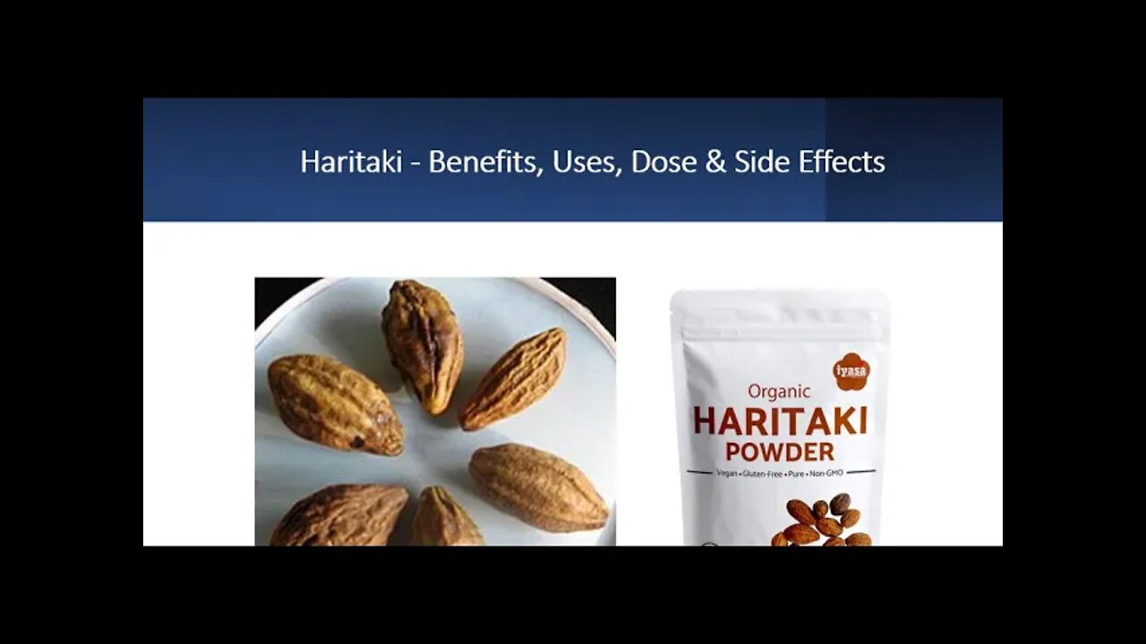 Haritaki - Benefits, Uses & Side Effects