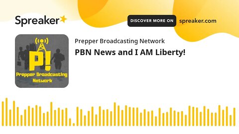 PBN News and I AM Liberty!