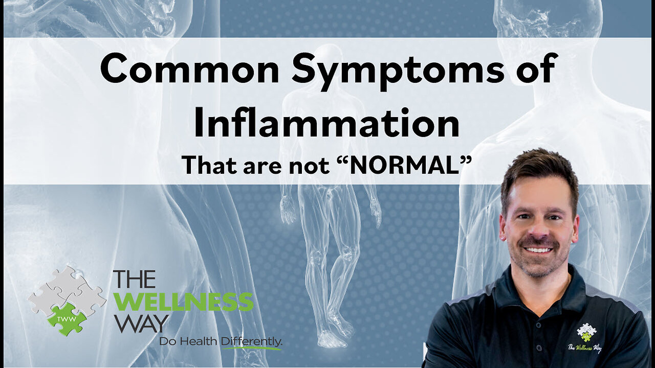 Common Signs of Inflammation that are NOT normal