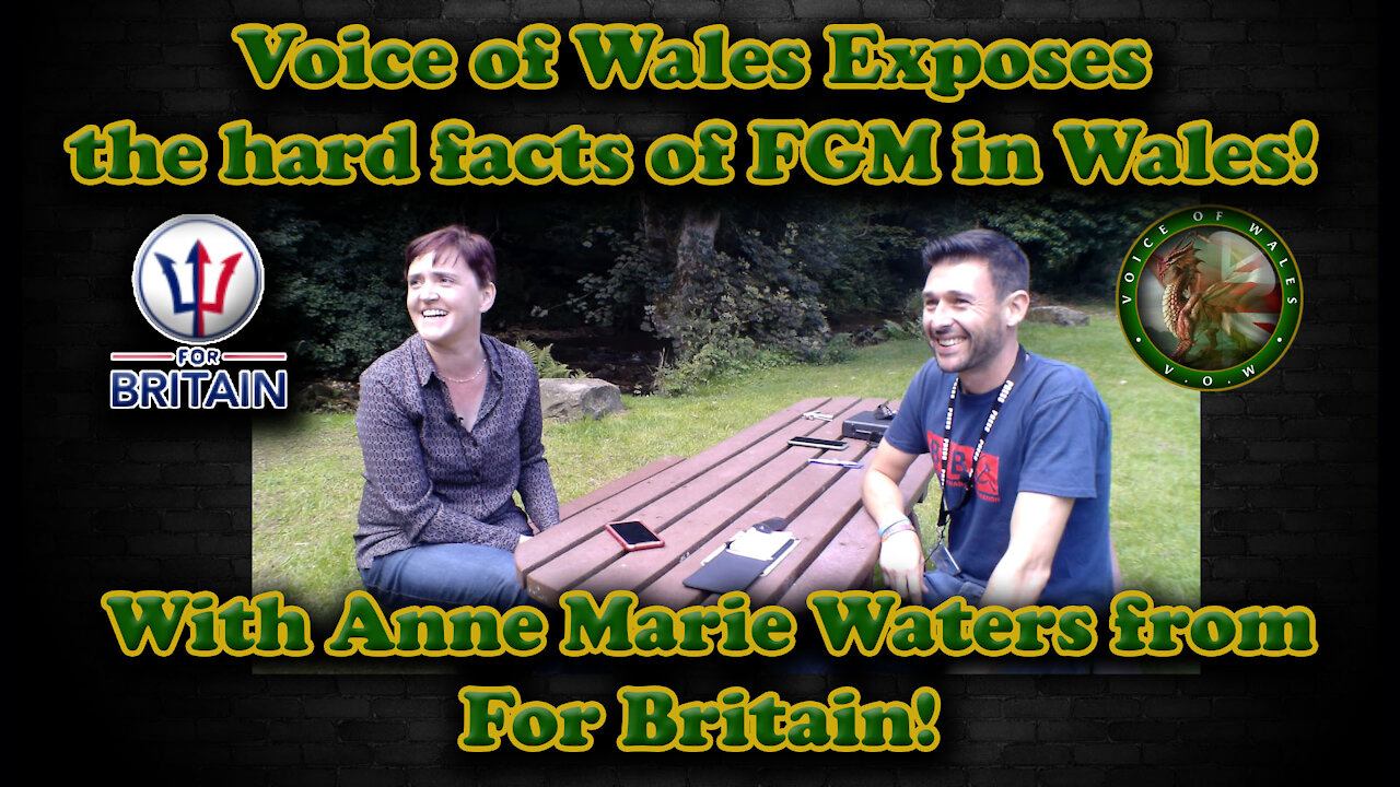 Voice Of Wales Exposes the cold truth of FGM in Wales with Anne Marie Waters