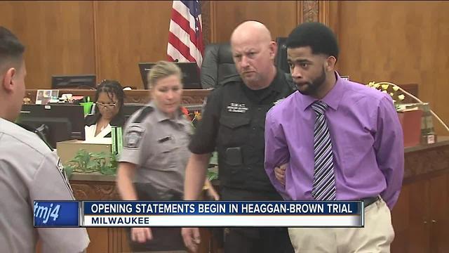 Opening statements began in Heaggan-Brown trial