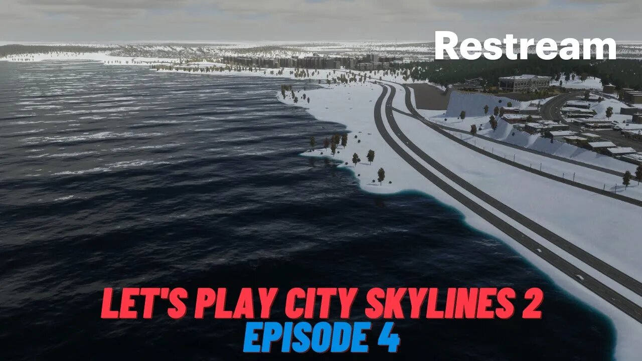 Let's play city skylines 2 Episode 4