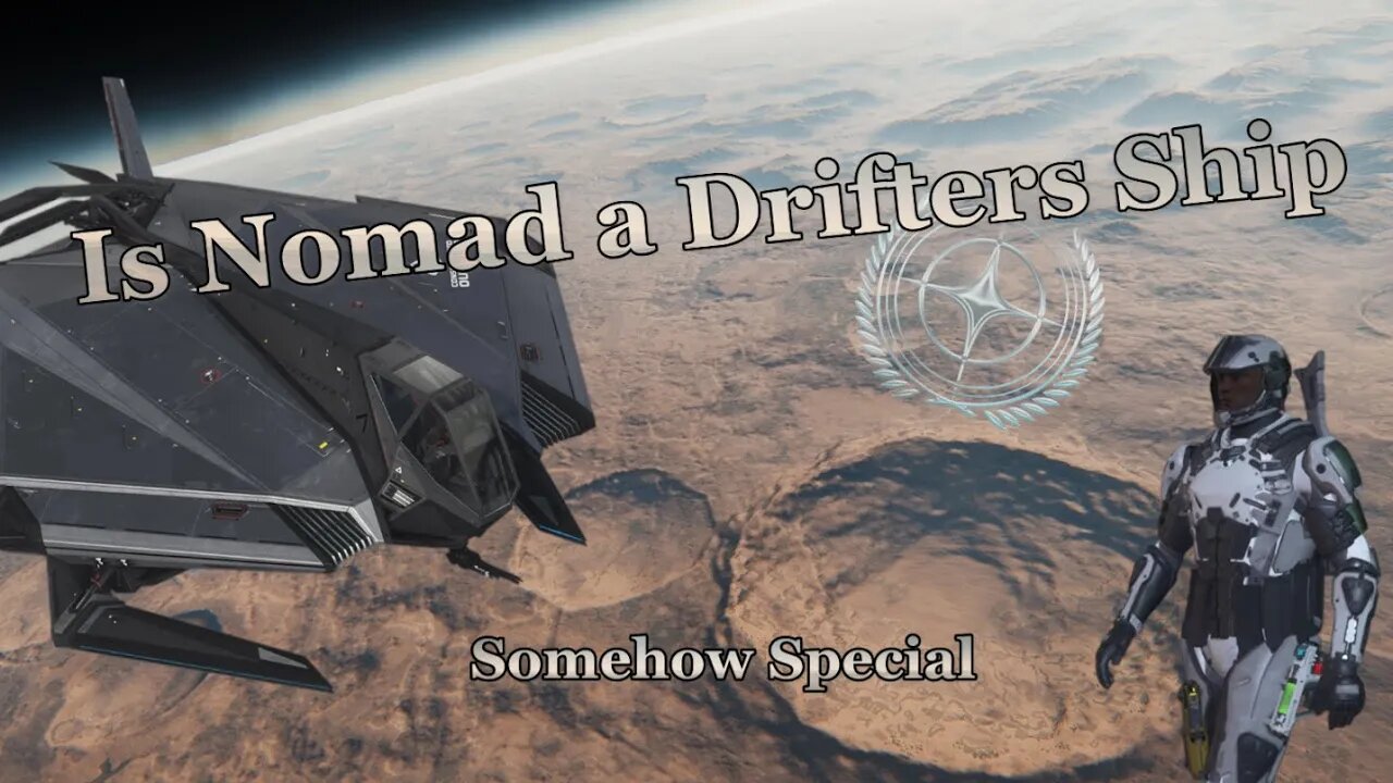 Star Citizen - Is C.O. Nomad A Drifters Ship