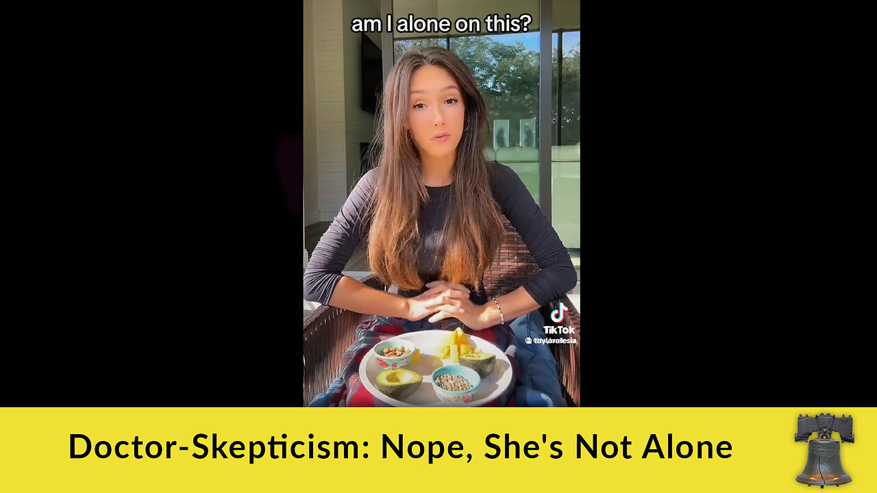 Doctor-Skepticism: Nope, She's Not Alone