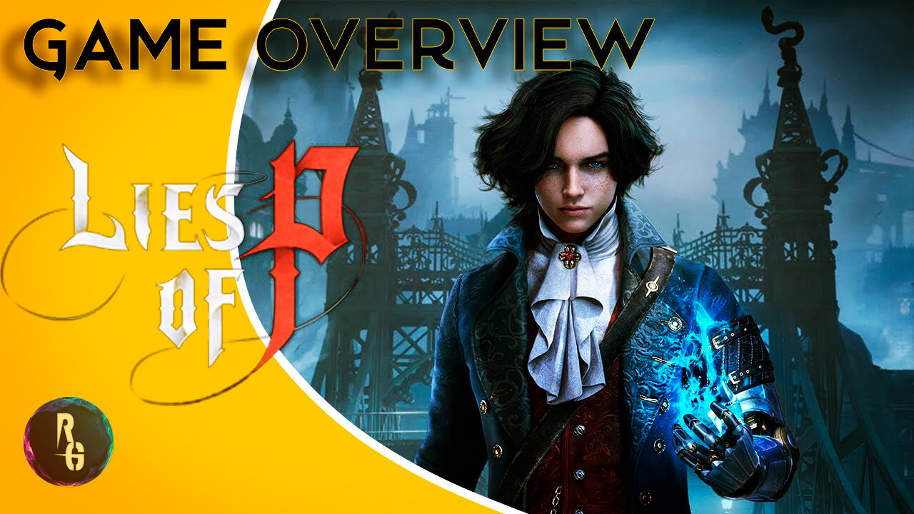 Lies of P Official Gameplay Overview Trailer | Xbox Games Showcase Extended 2023