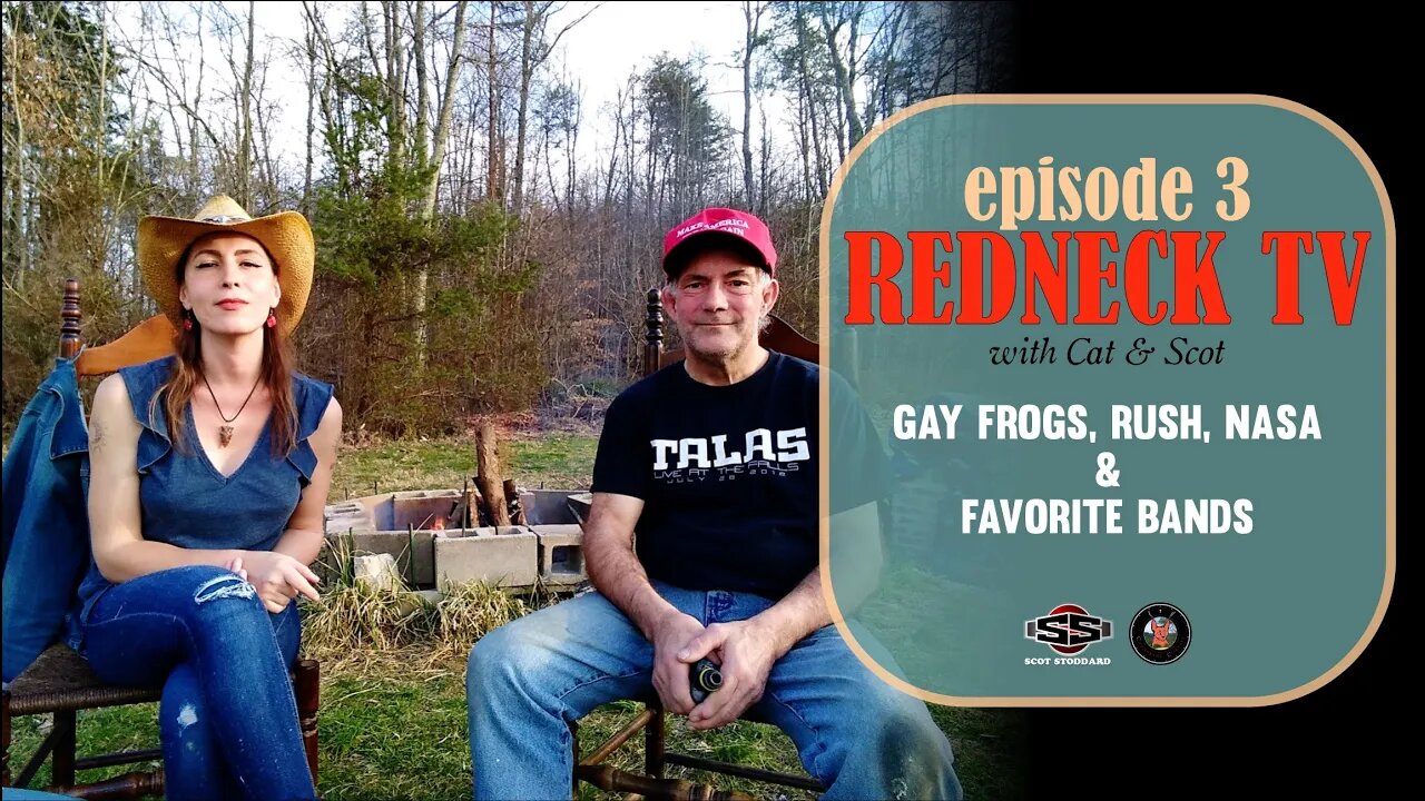 Redneck TV 3 with Cat & Scot // Gay Frogs, Rush, NASA & Favorite Bands