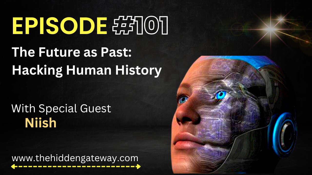 THG Episode 101:The Future as Past- Hacking Human History