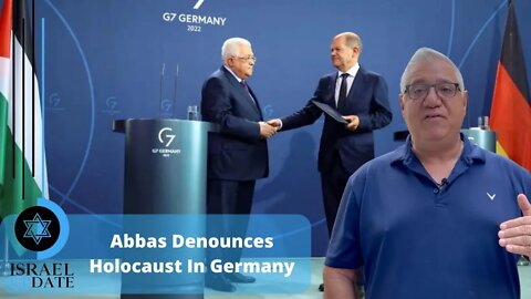 Abbas Denounces Holocaust In Germany | Israel Update | House Of Destiny Network