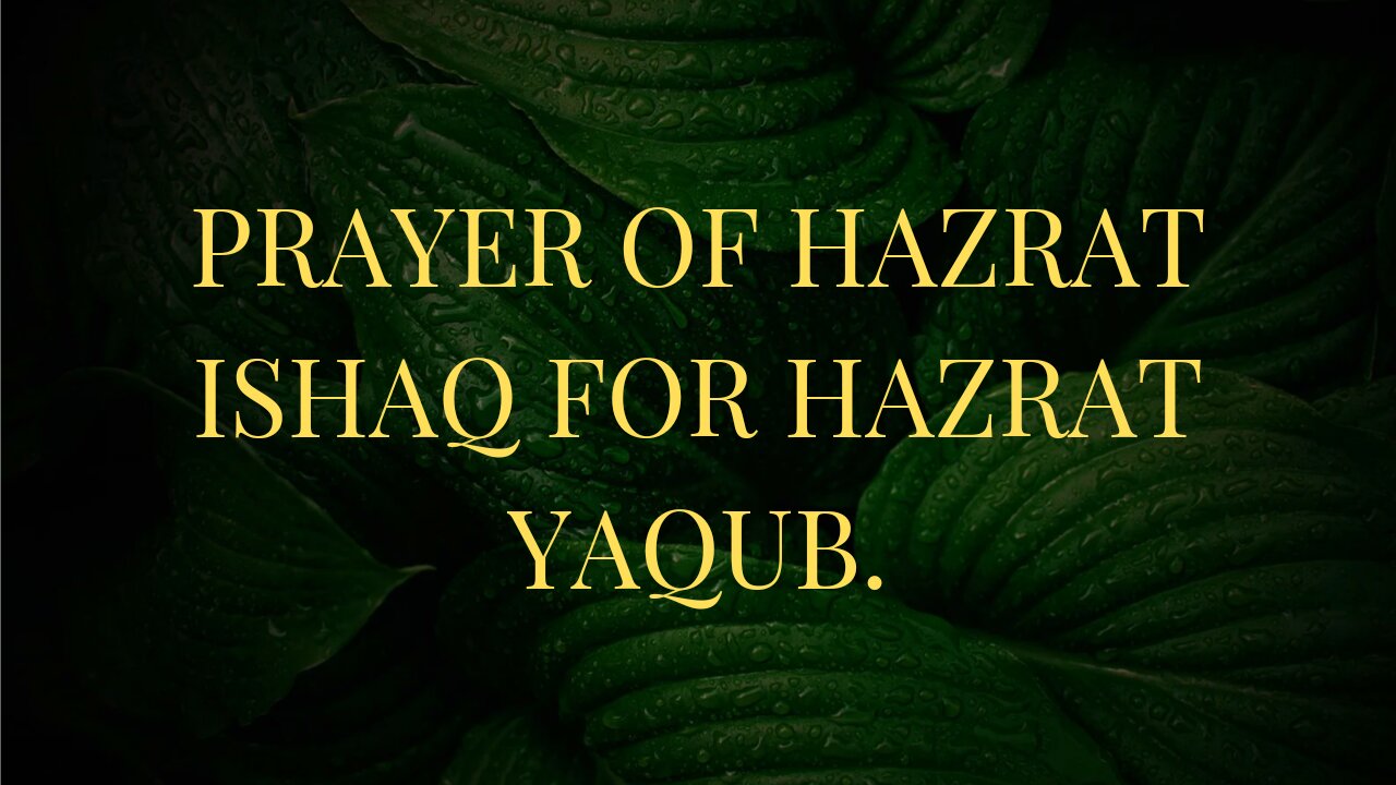 Isaac's Prayer and Blessing for Jacob. A Tale of Deception and Blessings.