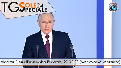 Vladimir Putin all’Assemblea Federale, 21.02.23 (over voice M. Mazzucco)