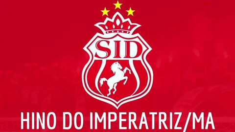 HINO DO IMPERATRIZ/MA