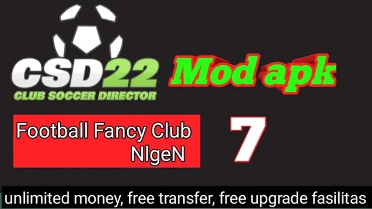 Club Soccer Director CSD22 Mod Apk | NlgeN 7 Kidderminster vs Football Fancy Club