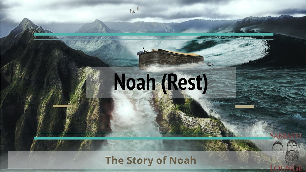 Torah Portions - Sabbath Lounge - Week 2, Genesis 6:9–11:32, The life of Noah, the Ark, The Flood