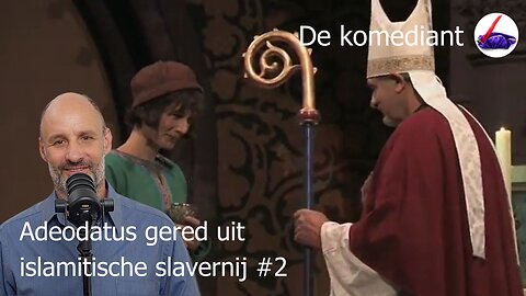 Islam slavernij #2: Sint Nicolaas beschermt al 1000 jaar