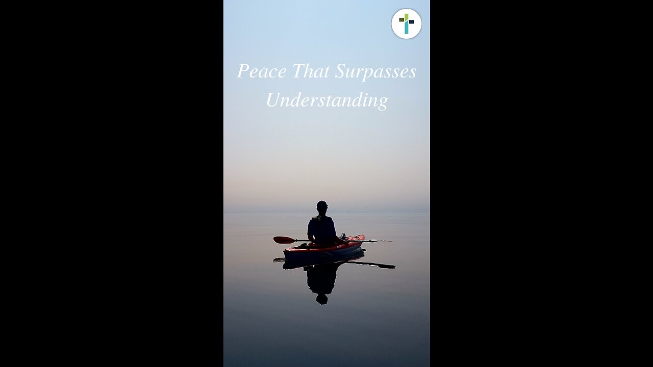 Peace That Surpasses Understanding