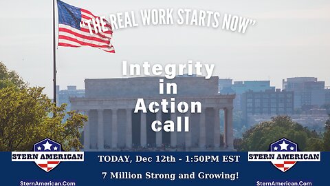 Integrity in Action call! Join 1000s around the country to help Make America Great Again!