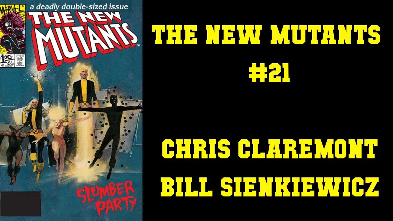 The New Mutants #21 - Chris Claremont Bill Sienkiewicz [ENTER WARLOCK!]