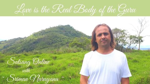 Love is the Real Body of the Guru