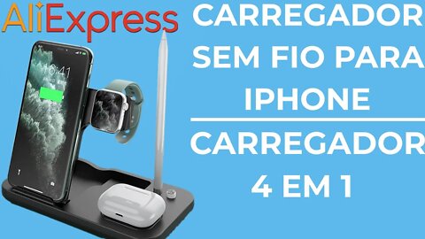 Carregador Sem Fio para Iphone | Carregador 4 em 1