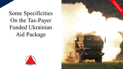 What Some of the Ukraine Money Went to
