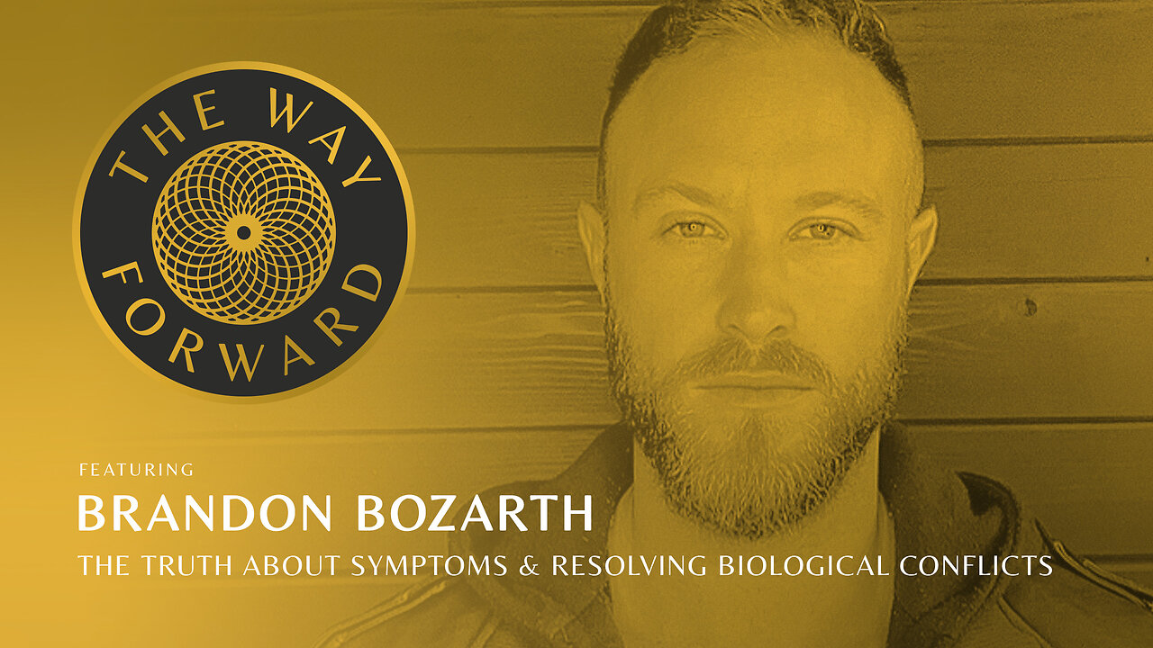 E84: The Truth About Symptoms & Resolving Biological Conflicts featuring Brandon Bozarth